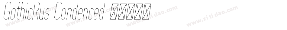 GothicRus Condenced字体转换